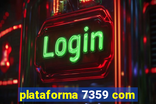 plataforma 7359 com